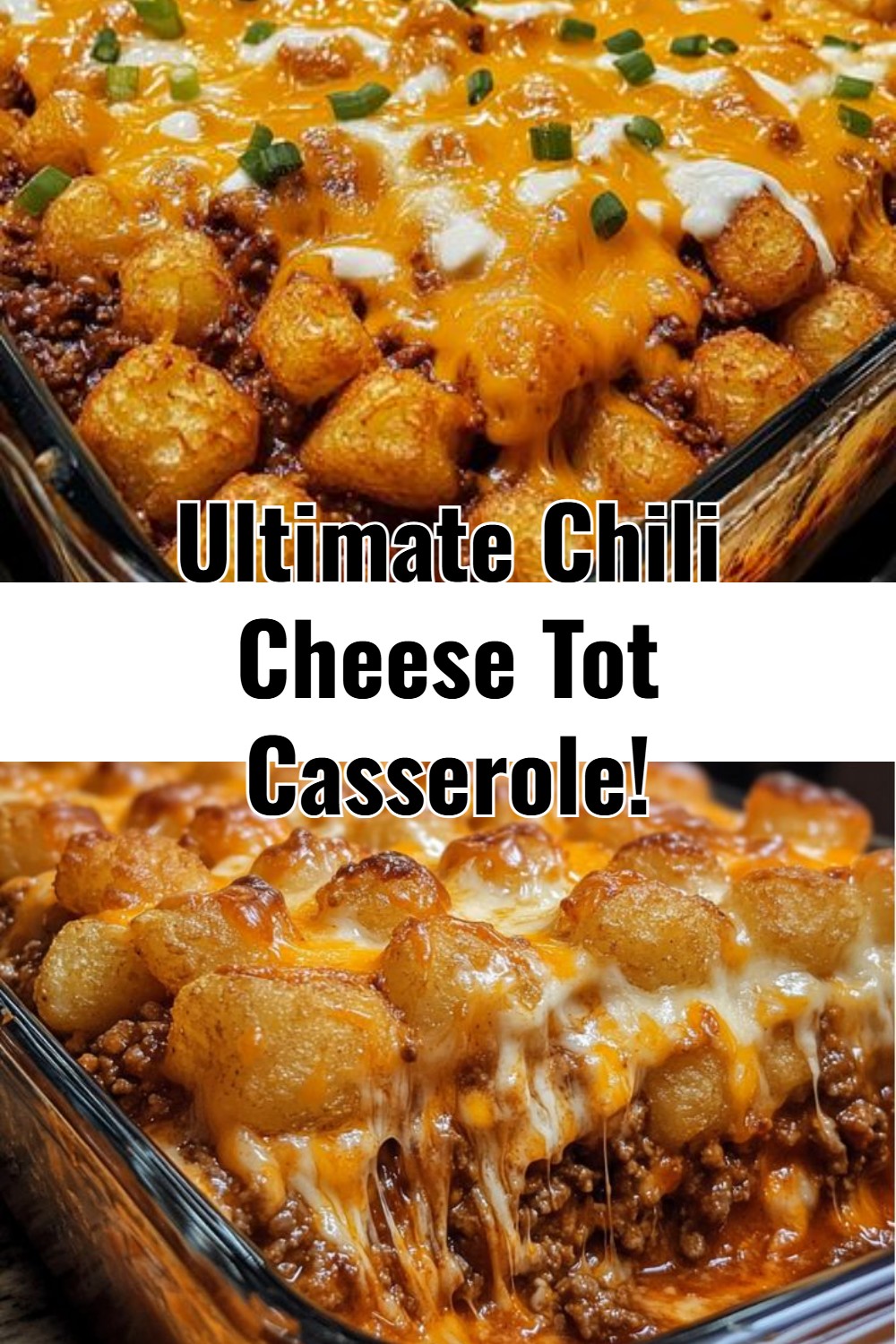 Chili Cheese Tater Tot Casserole