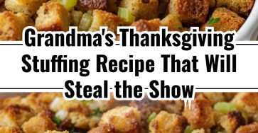 Grandma's Thanksgiving Stuffing Recipe That Will Steal the Show