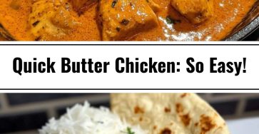 Quick & Easy Homemade Butter Chicken