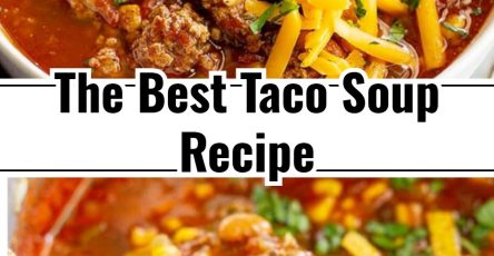 The Best Taco Soup Recipe