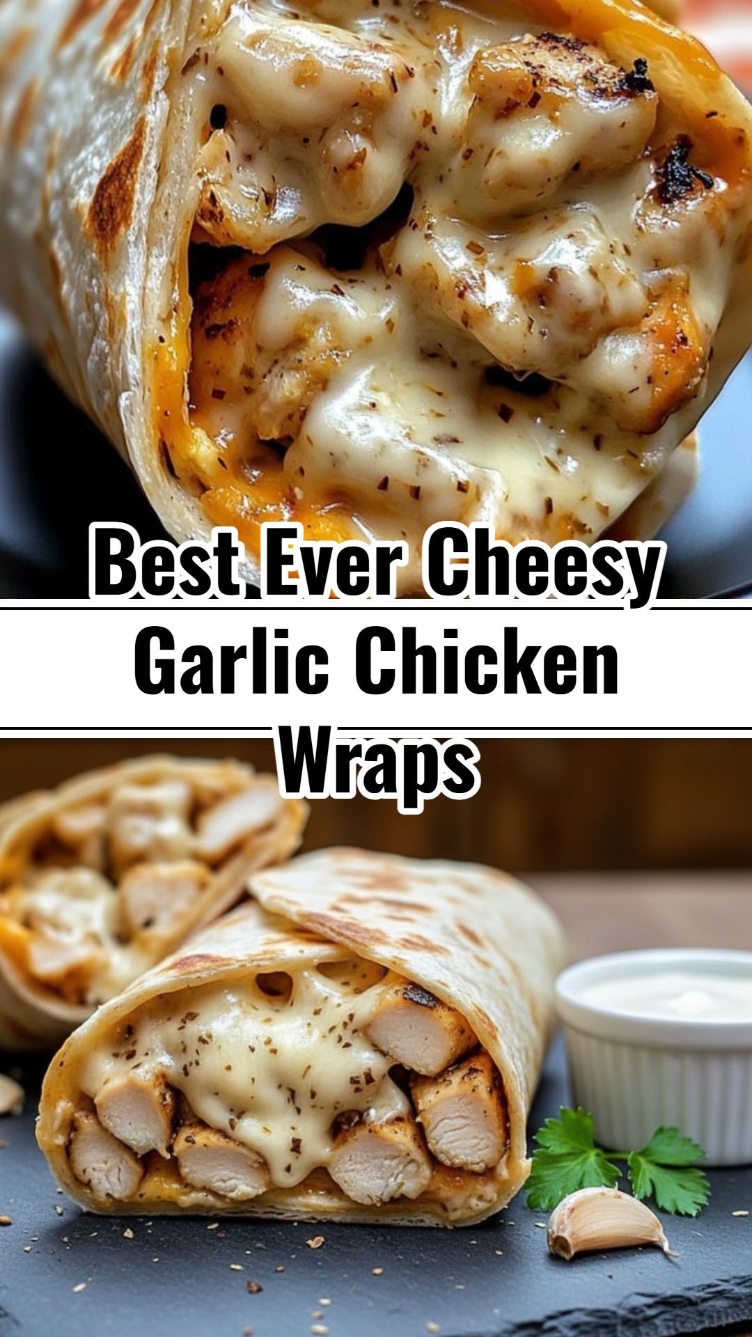 Easy Baked Cheesy Garlic Chicken Wraps Dinner Idea