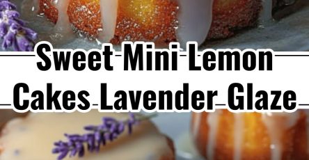 Easy Mini Lemon Lavender Glazed Cakes for Elegant Spring Tea Parties