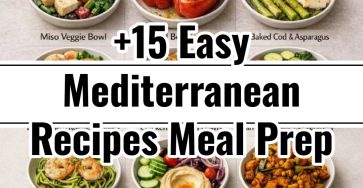 Delicious Easy Mediterranean Diet Meal Prep Recipes
