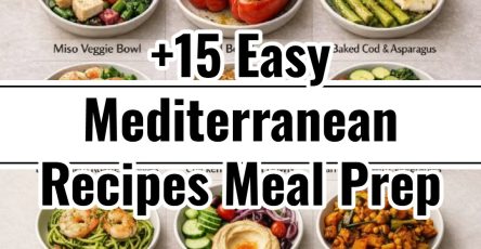 Delicious Easy Mediterranean Diet Meal Prep Recipes