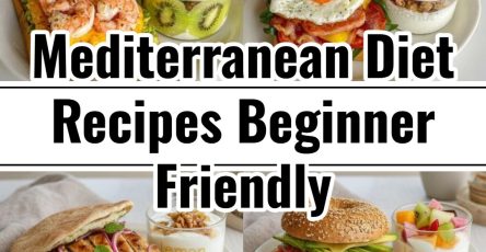 Delicious Easy Mediterranean Diet Recipes For Beginners