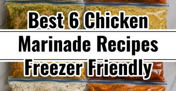 Chicken Breast Marinades 6 Chicken Marinade Recipes Freezer Friendly